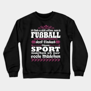 Fußball Mädchen Sport Geschenk Stürmerin Crewneck Sweatshirt